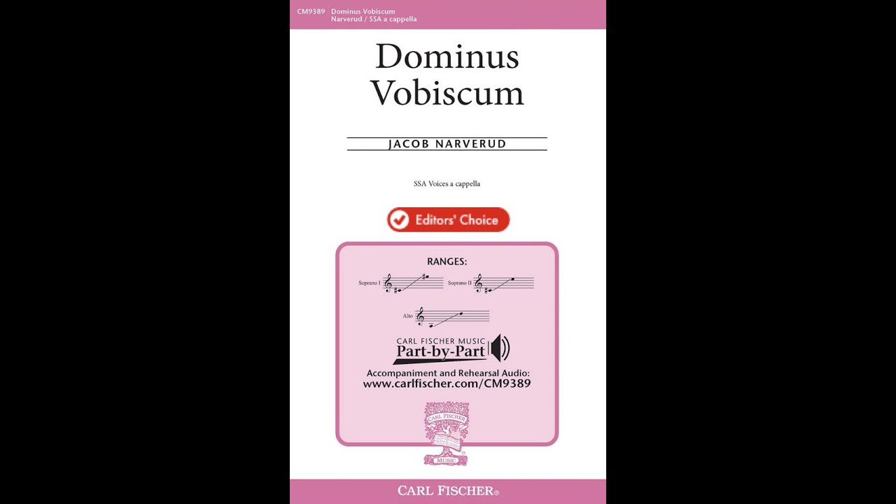 Dominus Vobiscum by Jacob Narverud (SSA Choir, a cappella)