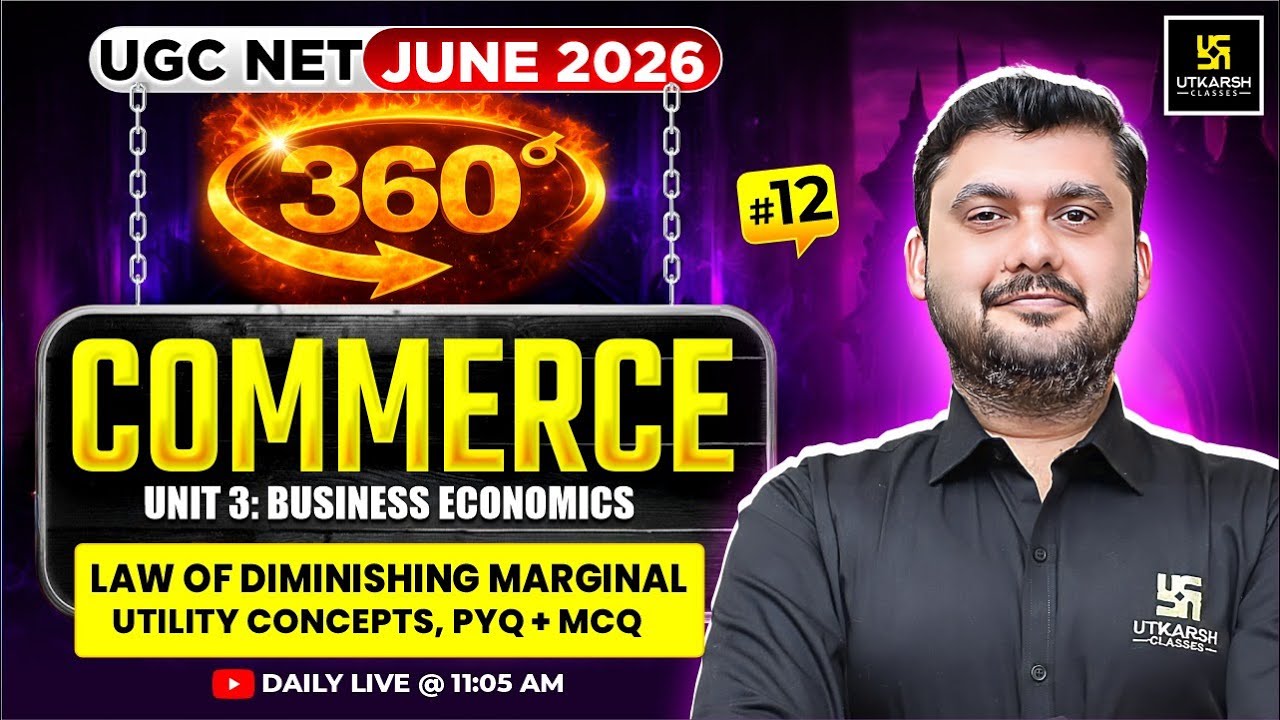 UGC NET June 2026 | Unit 3:-Law of Diminishing Marginal, Utility Concepts, PYQ&MCQ |#12| Yogesh Sir