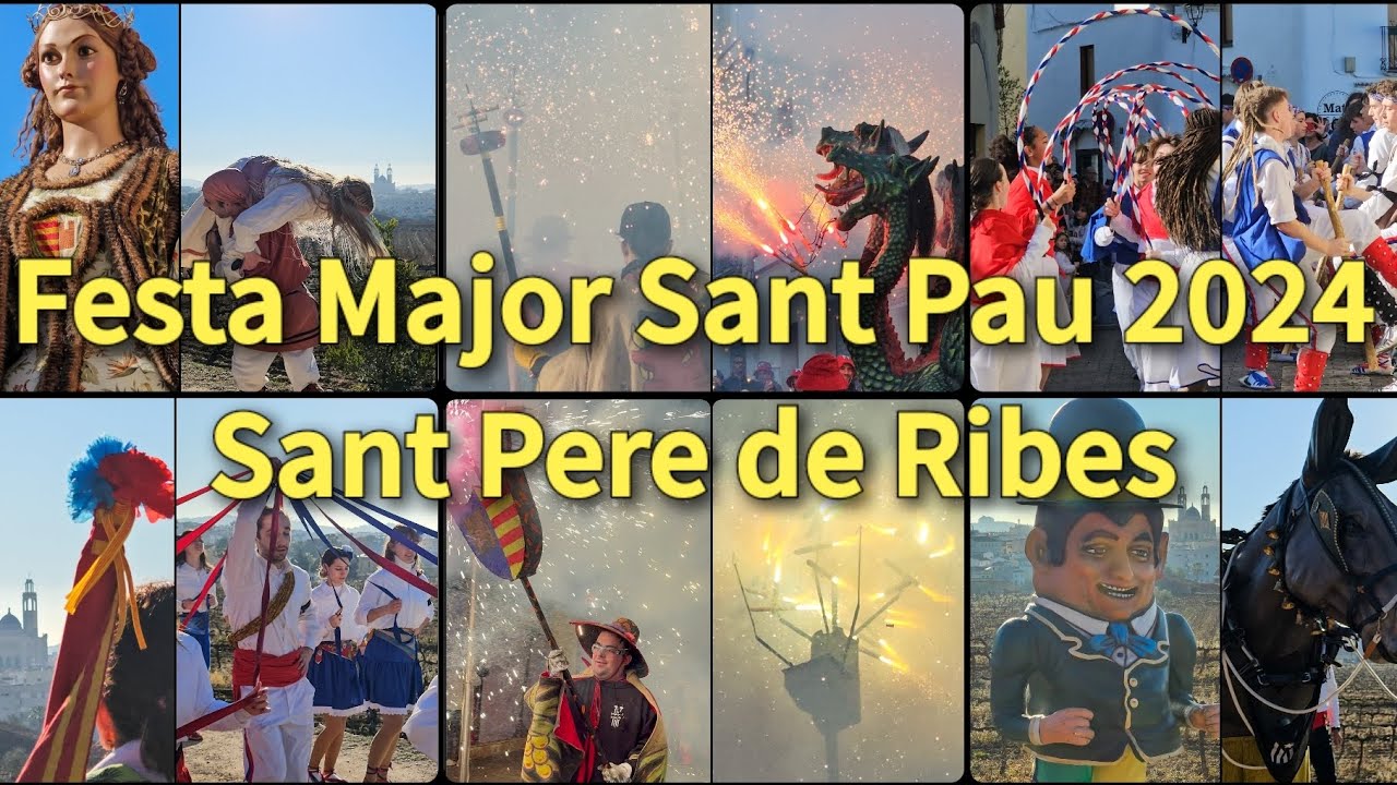 Festa Major Sant Pau 2024, Sant Pere de Ribes