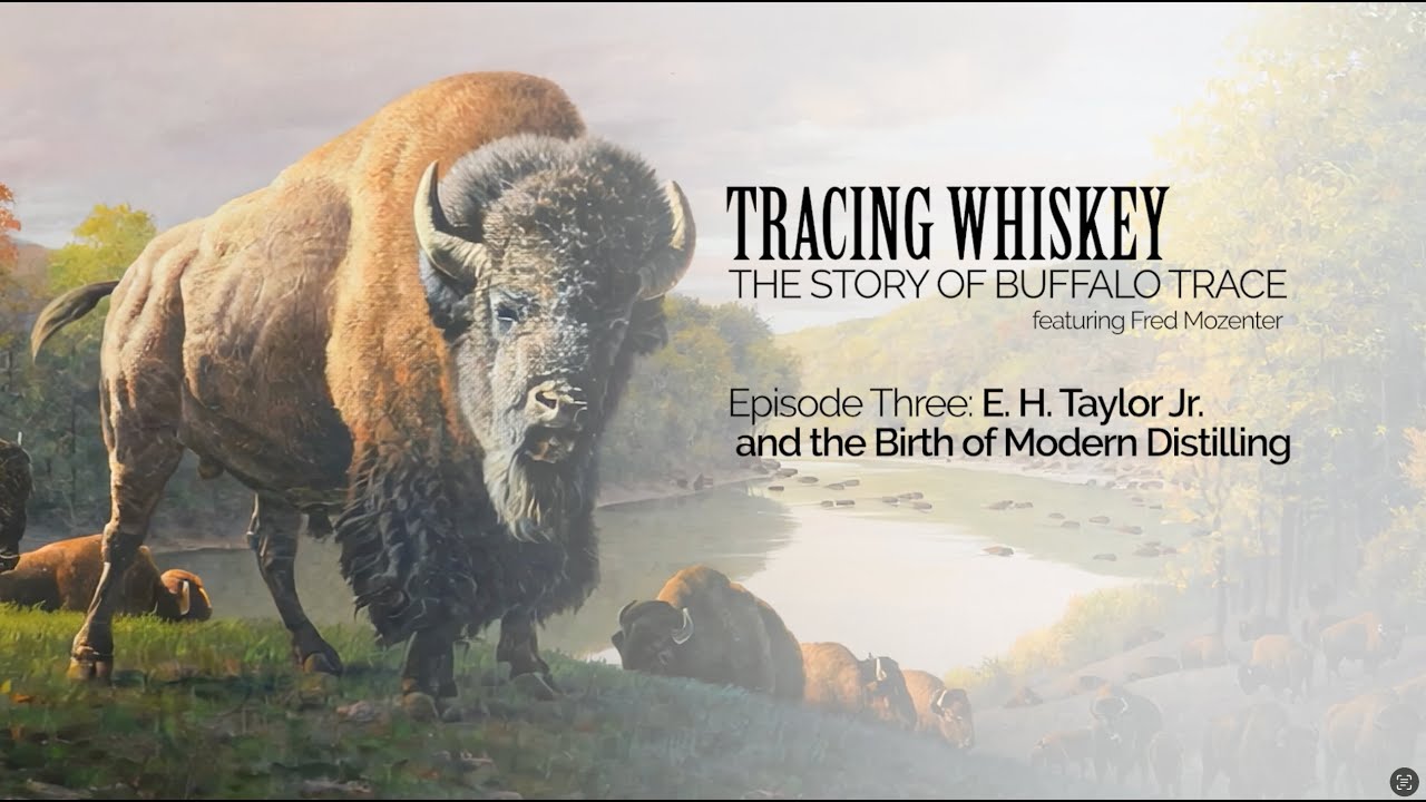 История Buffalo Trace | Эпизод третий: Э. Х. Тейлор-младший и рождение современной дистилляции