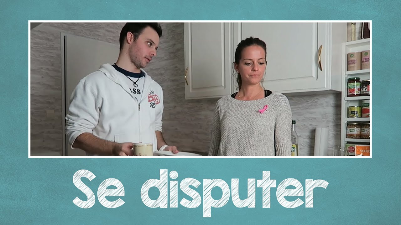 Dialogue : se disputer 😤🤬- B1