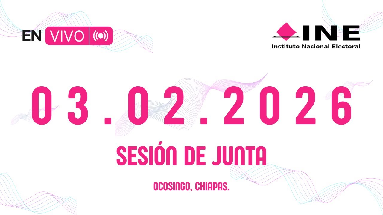 Sesión Ordinaria de la 03 Junta Distrital Ejecutiva - Ocosingo, Chiapas.
