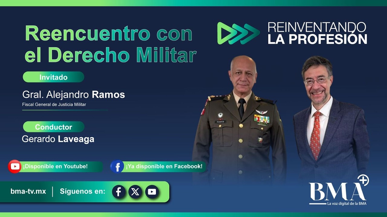 ¿Qué implica hoy el Derecho Militar en México?
