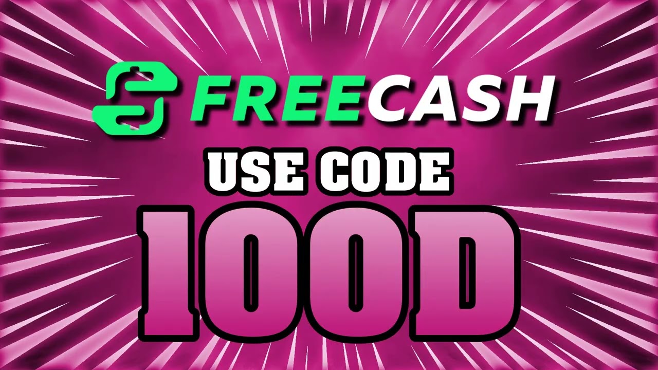 FreeCash Bonus Code - 100D - New FreeCash Sign Up Bonus Code