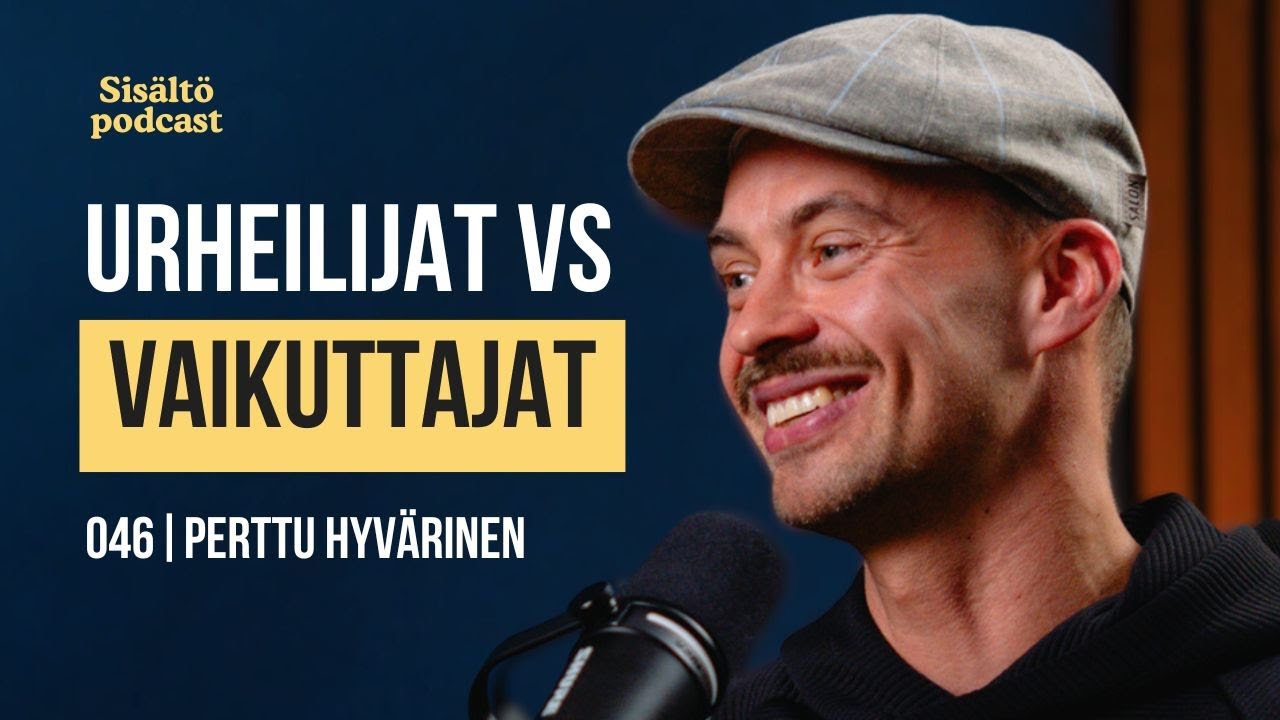 #46 Perttu Hyvärinen | ''Kilpaurheilijoille motivaatio on sisäänrakennettu'' Sisältö kuntoon podcast