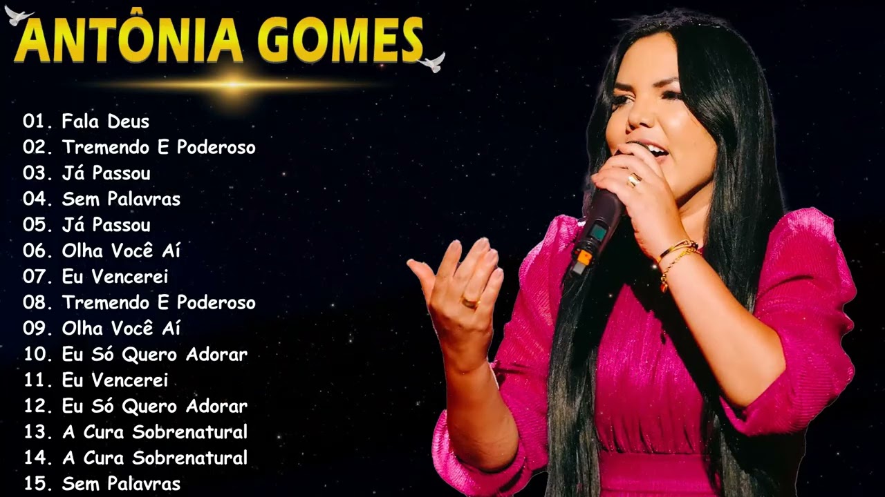 15 Músicas De Antônia Gomes Que São Hits Em 2026 Playlist Completa Com Maiores Sucessos No