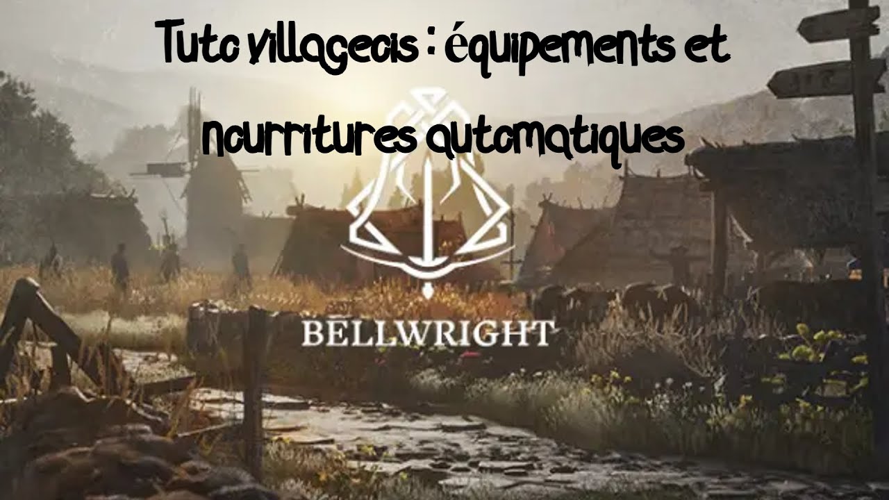 Bellwright [FR] - Tuto pour équiper ses villageois automatiquement !