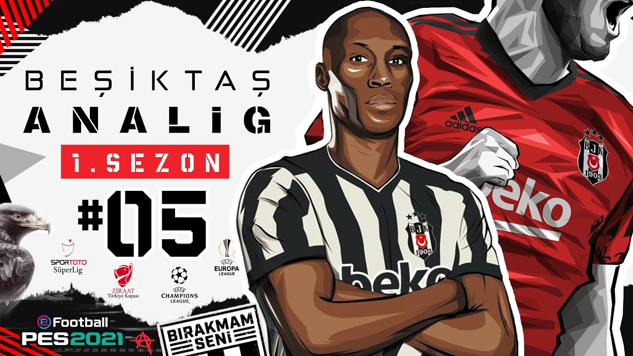 BJK ANALİG #05 ★ ATIBA TRIVELA GOLÜ 😱 - Beşiktaş´ın Gençlerine Forma şansı !!! ★ 🔥🦅🔥 [PES 2021]