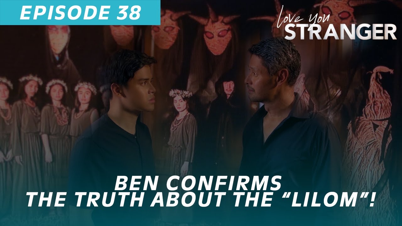 The Real ‘Lilom’ of Sta. Castela (Episode 38) | Love You Stranger