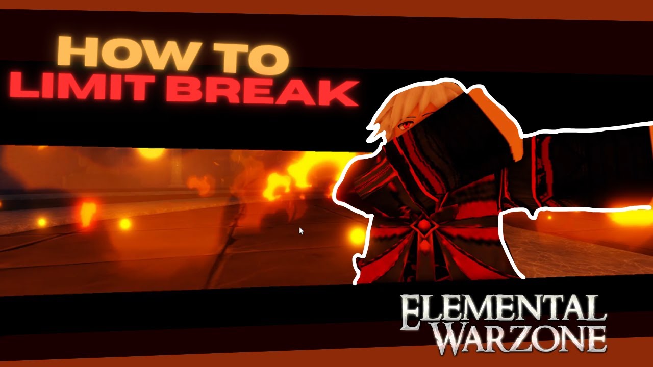 How to LIMIT BREAK in Elemental Warzone 🔥