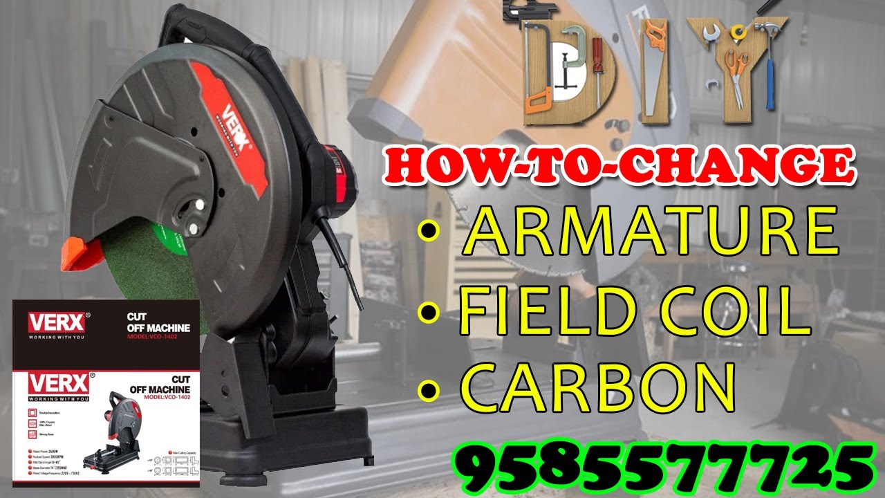 Chop Saw Repair | Cut Off Machine Repair Armature Field Coil Carbon Brush Change  9585577725