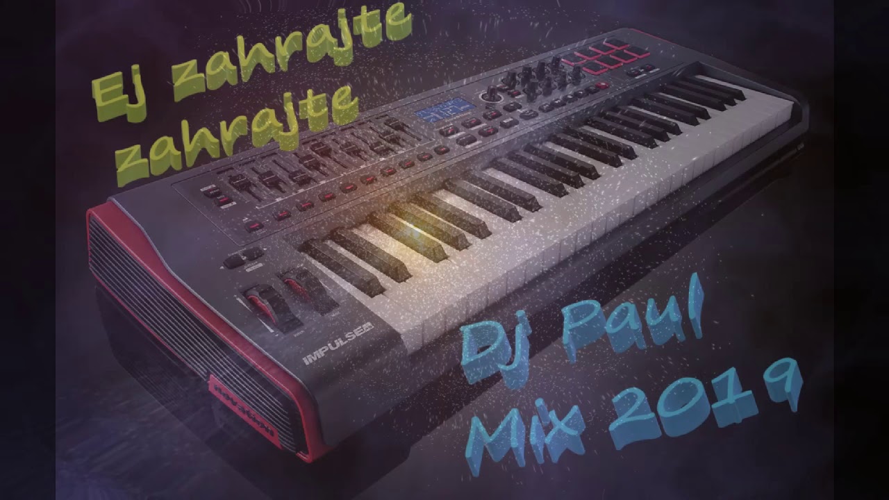 Ej zahrajte zahrajte - Dj Paul Mix 2019