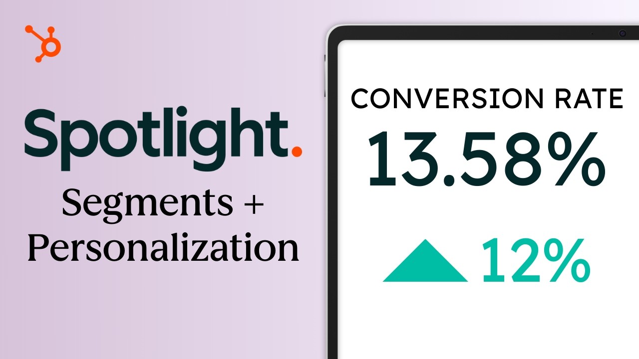 Segments And Personalization | HubSpot Spotlight Fall 2025