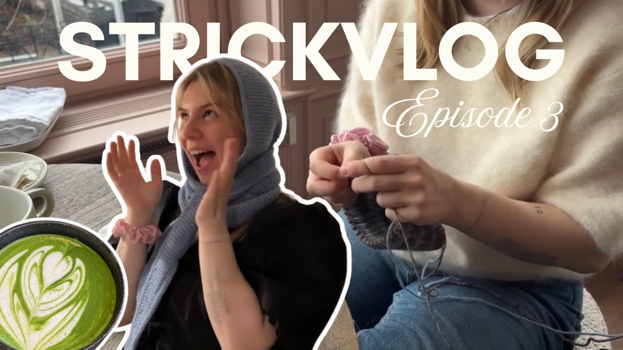 Strick-Vlog ep.03, Finished Sophie Hood, Coffee-Dates 🫖, Cozy-Vibes