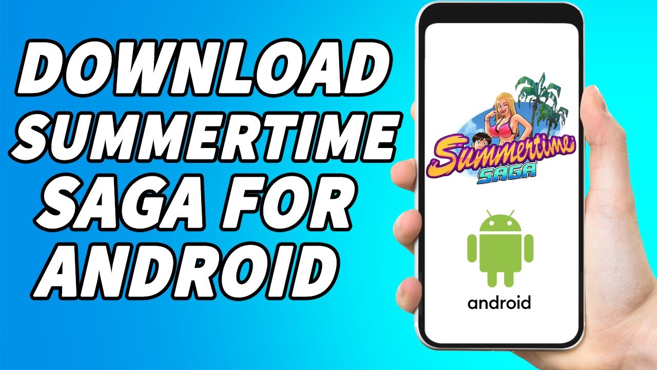 Как скачать Summertime Saga на Android