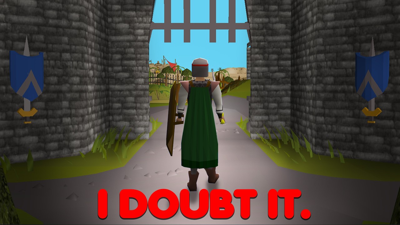 I was told I'd like Old School RuneScape