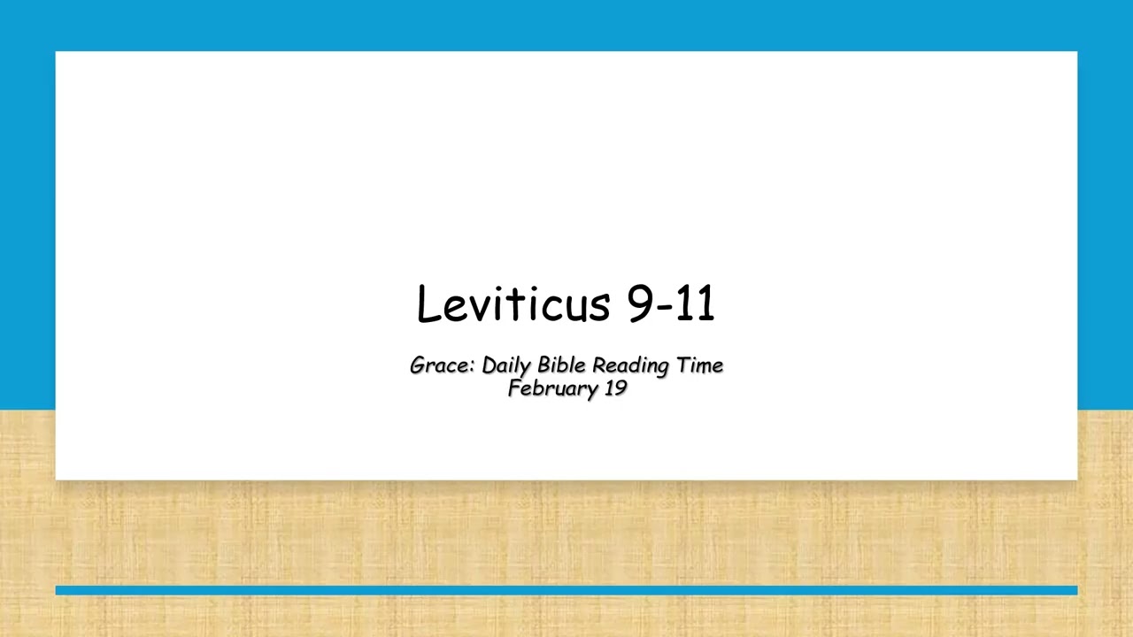 February 19 - Leviticus 9-11