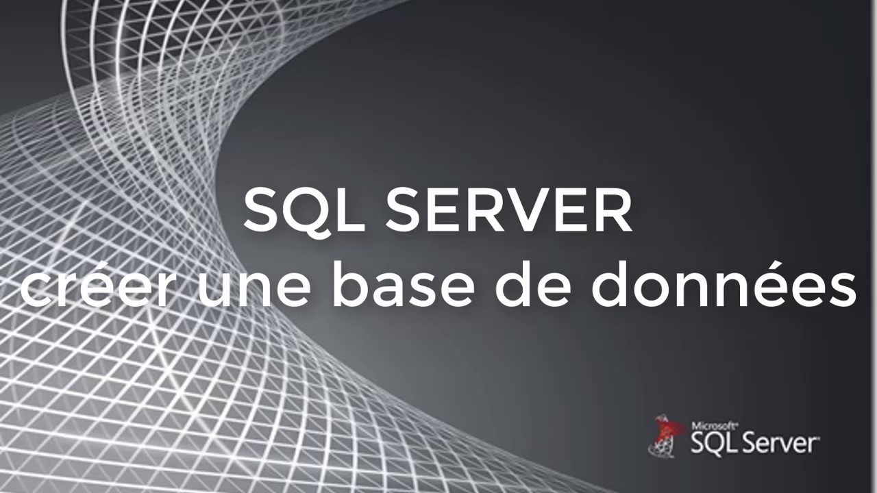 1-Créer une base de données sur sql server