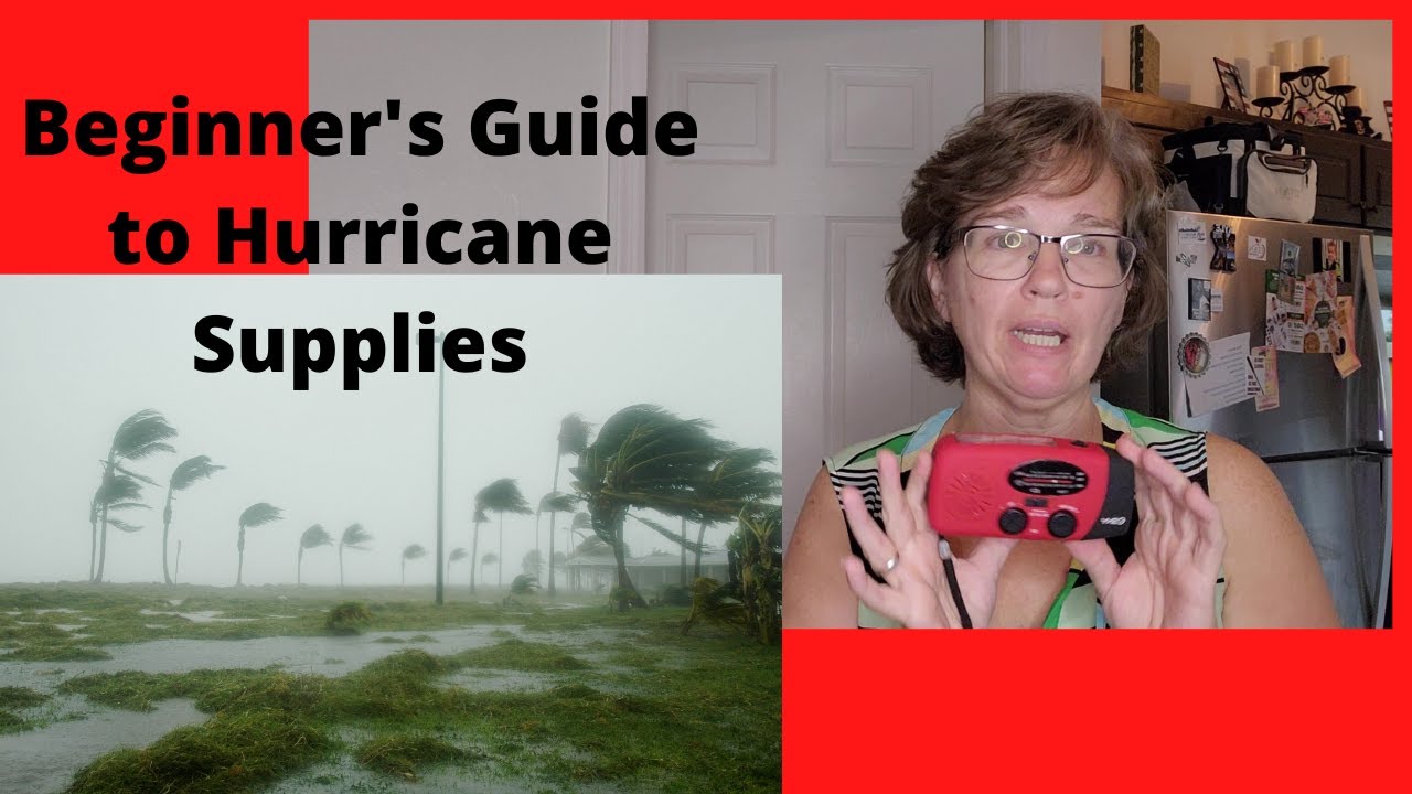 Beginners guide to hurricane supplies