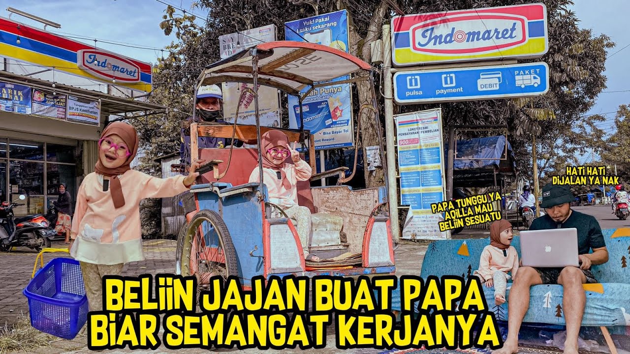 Aqilla ke indomart beliin jajan buat papa biar papa kerjanya semangat