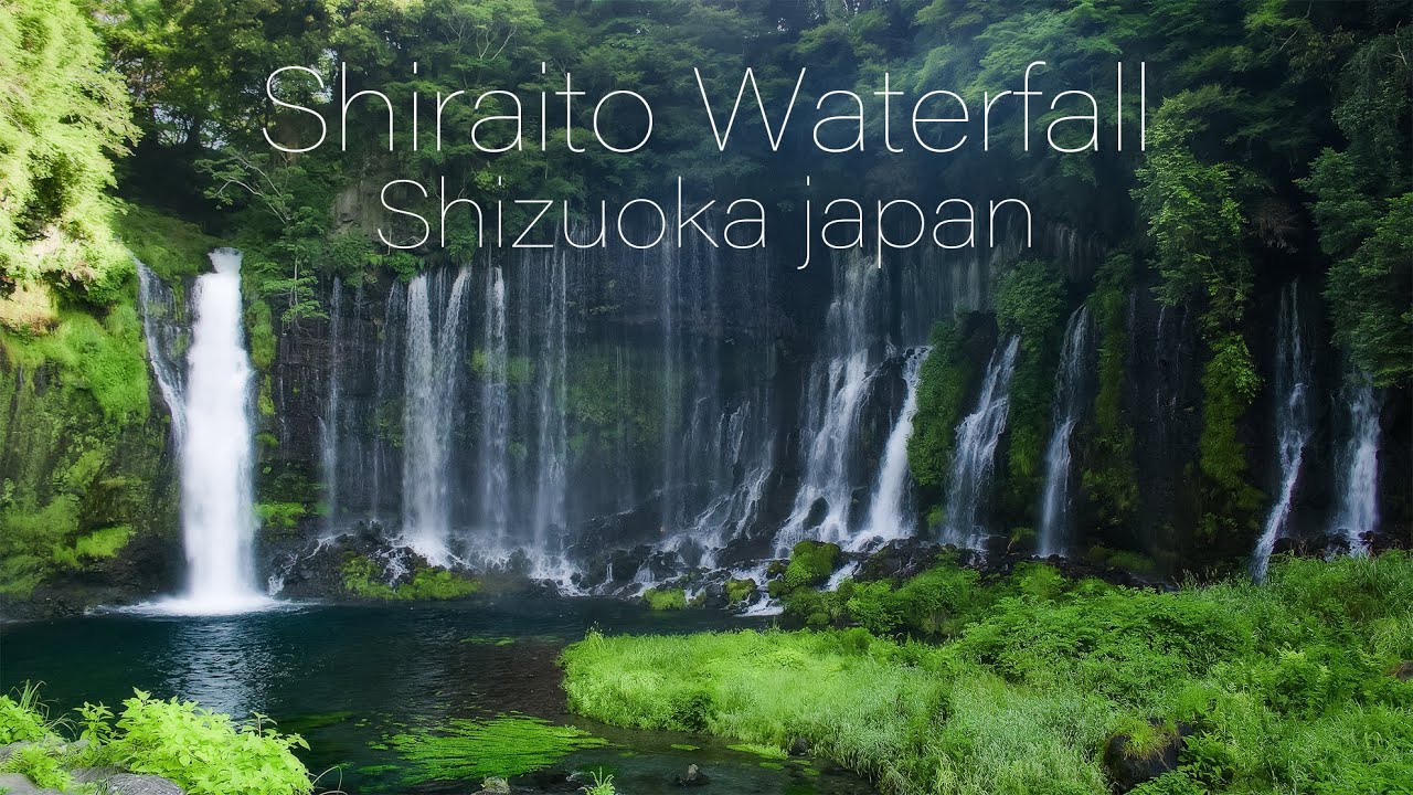 天下の名瀑 白糸の滝 夏の風景 japan 6K Mt.Fuji Travel Shiraito Waterfall & Nature Sound 静岡富士山観光