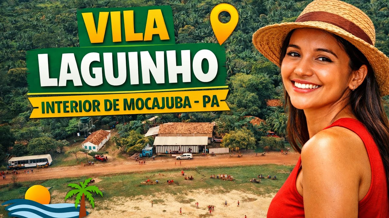 CONHECENDO A VILA LAGUINHO &ndash; MOCAJUBA/PA