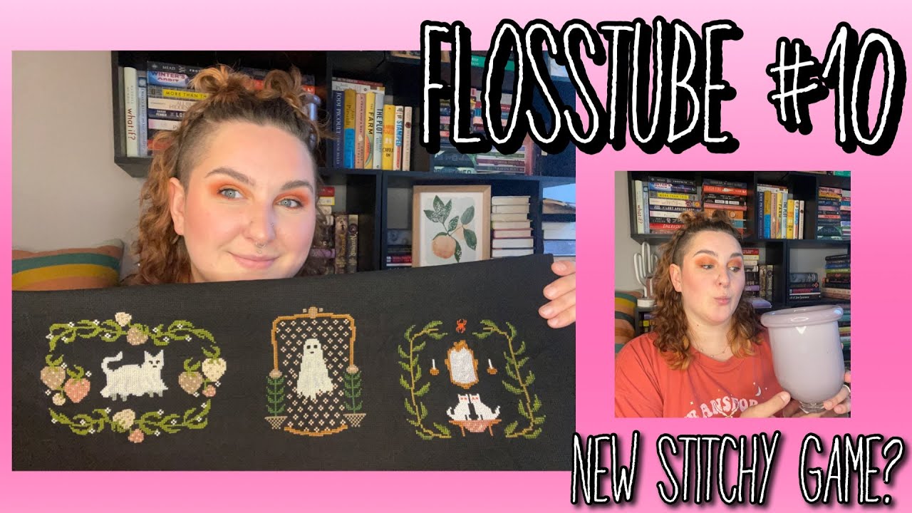 Flosstube #10: introducing 