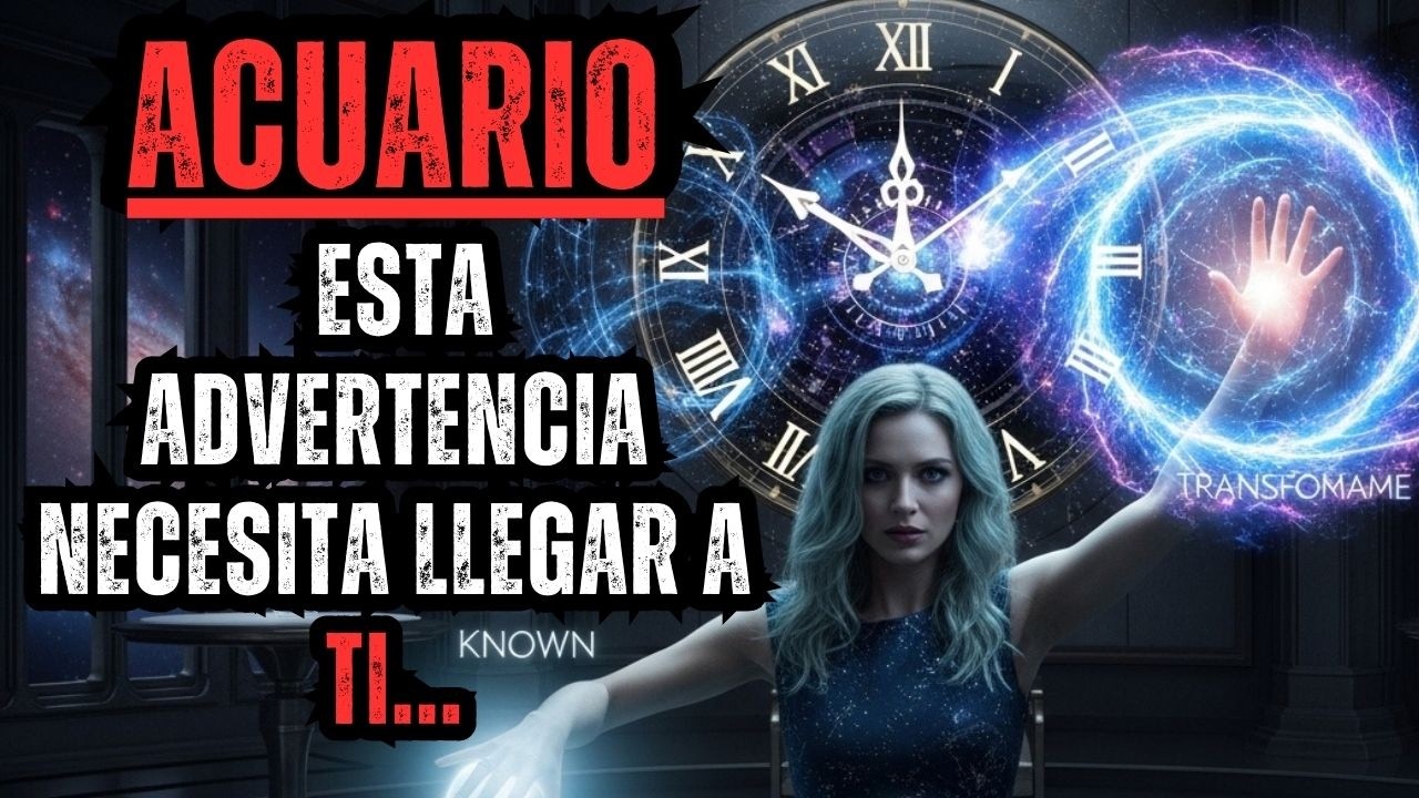 ACUARIO – ¡ESTA ADVERTENCIA DEBE LLEGAR A TI ESTE FIN DE SEMANA!