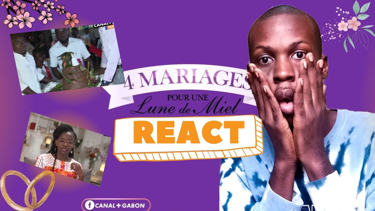 réaction à 4 mariage pour une lune de miel Afrique ( Gabon )