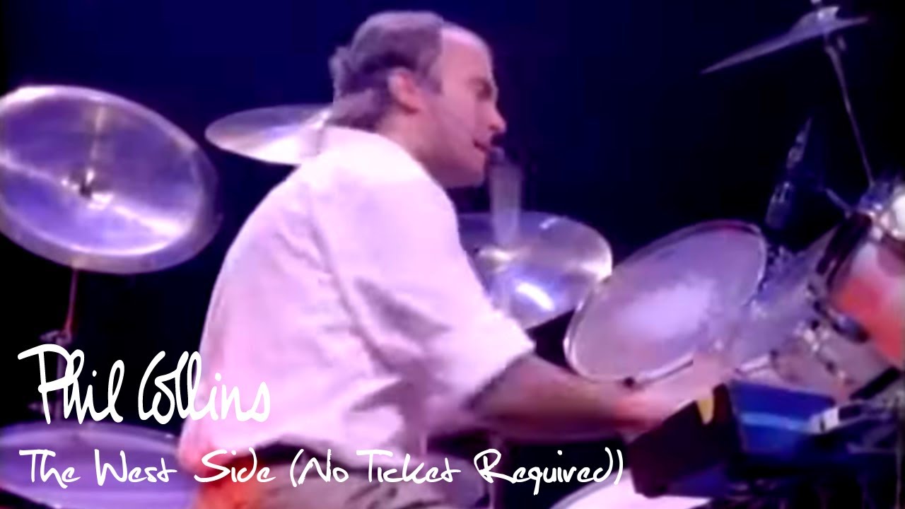 Phil Collins - The West Side (No Ticket Required 1985)