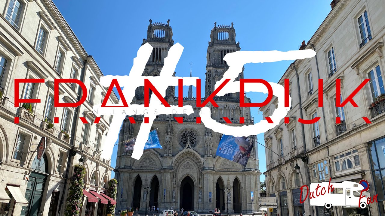 vlog #5 Frankrijk 2021   Orleans bezoek Kathedraal
