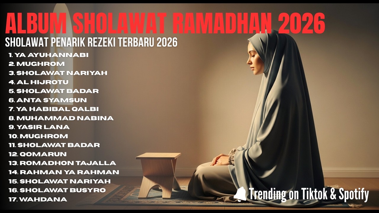 🌙 TERNYATA INI SHOLAWAT RAMADHAN 2026 PALING DICARI ❤️ LANTUNAN SUCI PENARIK REZEKI