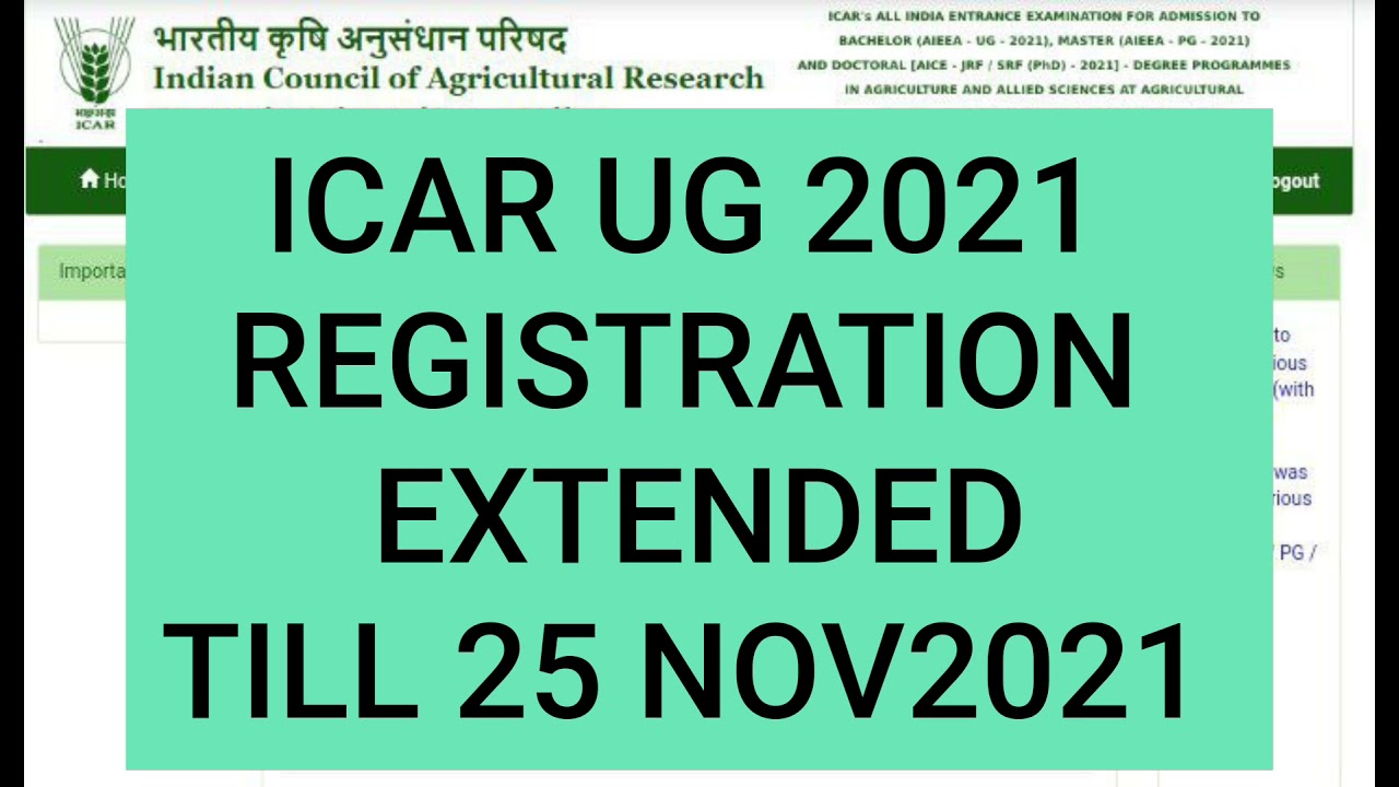 ICAR UG 2021 REGISTRATION EXTENDED