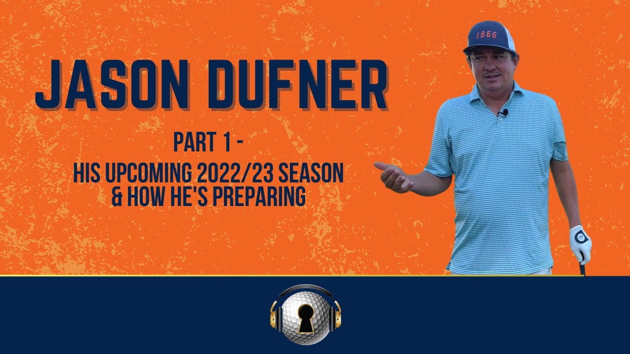 Jason Dufner - The Season Ahead & his 
