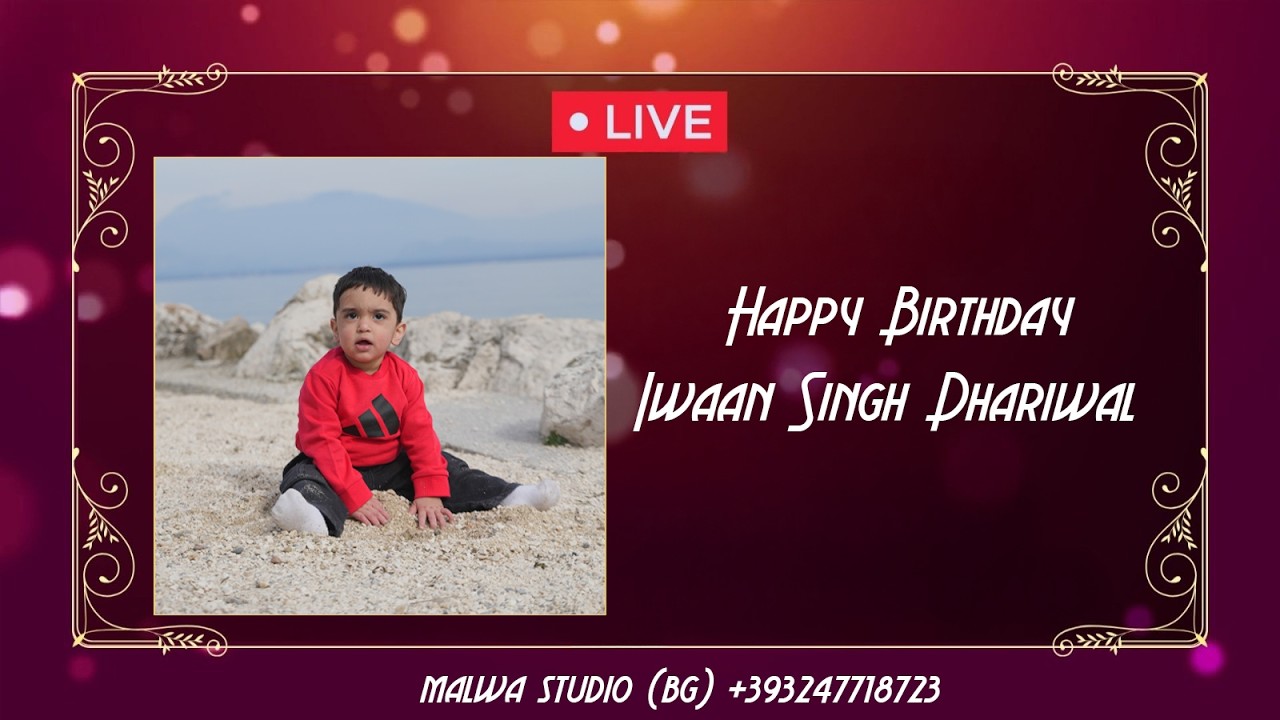 Happy  Birthday  Iwaan Singh Dhariwal / Malwa Studio BG 3247718723
