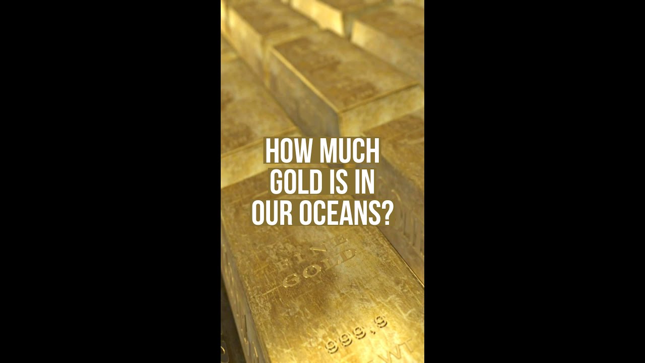 700 Trillion $ Gold Is In Our Oceans?