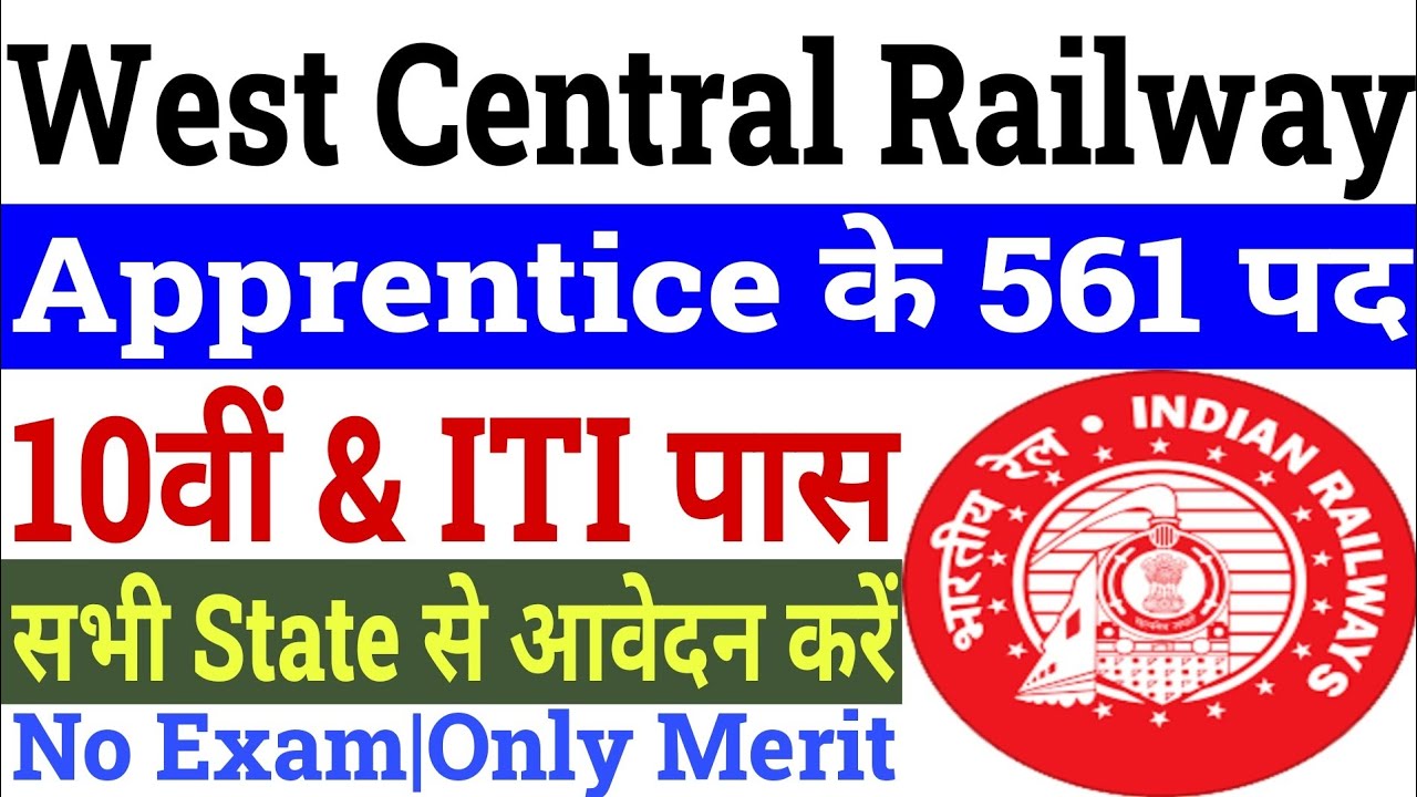 Railway WCR Apprentice Recruitment 2021 | West Central Railway Apprentice Recruitment 2021