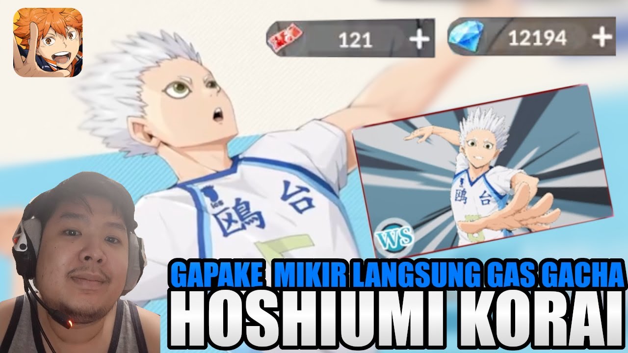 HOSHIUMI KORAI GAK DI GACHA? IMPOSSIBLE ~ HAIKYU!! FLY HIGH