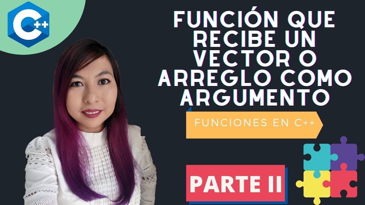 Funciones parte 2: Función que recibe un vector o arreglo