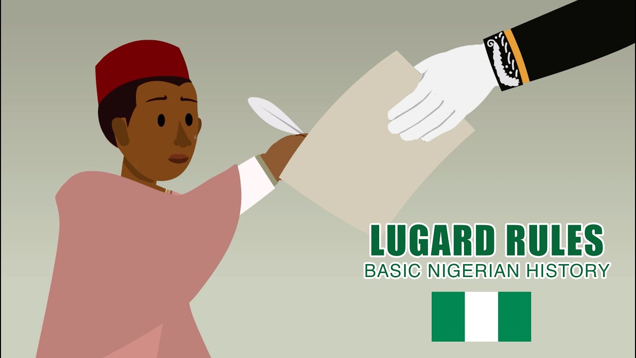 Lugard Rules Nigeria: BASIC NIGERIAN HISTORY #26