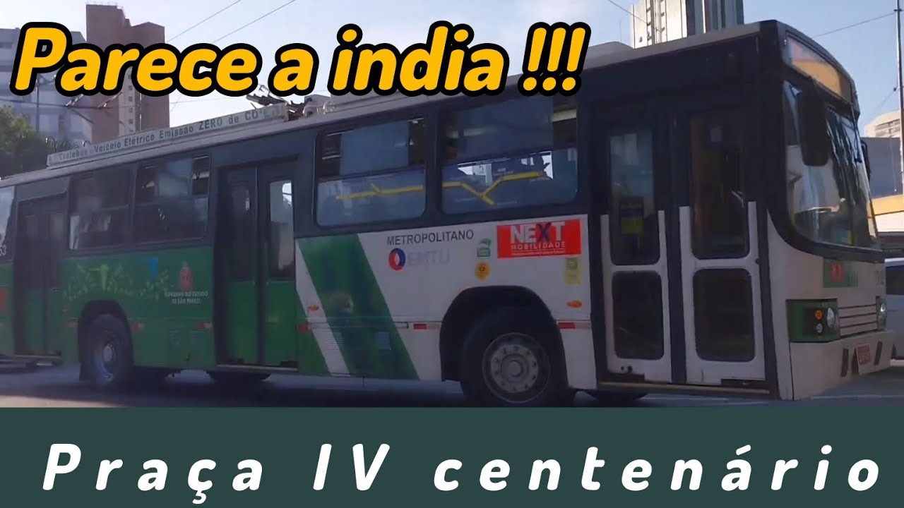 Praça IV centenário/santo André *movimentação de ônibus