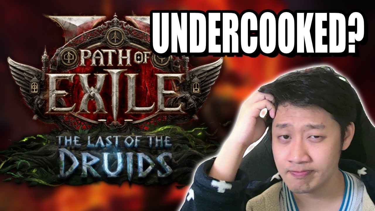This League Has Been a Mess... PoE 2 The Last of the Druids Early Review