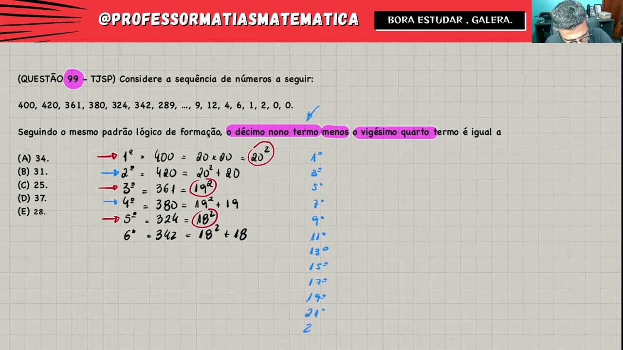 QUESTÃO 99 TJSP (RACIOCÍNIO LÓGICO)