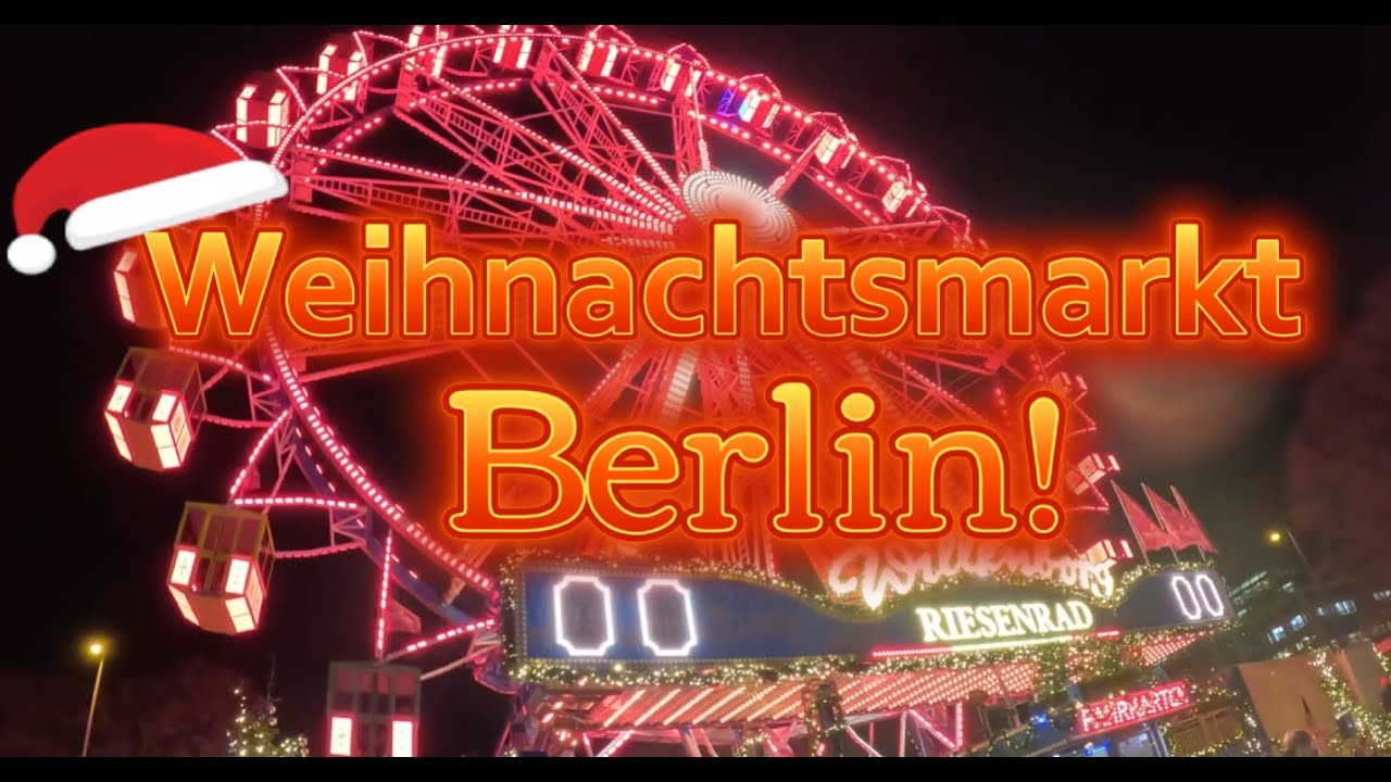 🌲🌲🌲🎅 Weihnachtsmarkt Berlin! 🎅🌲🌲🌲 Dezember 2025