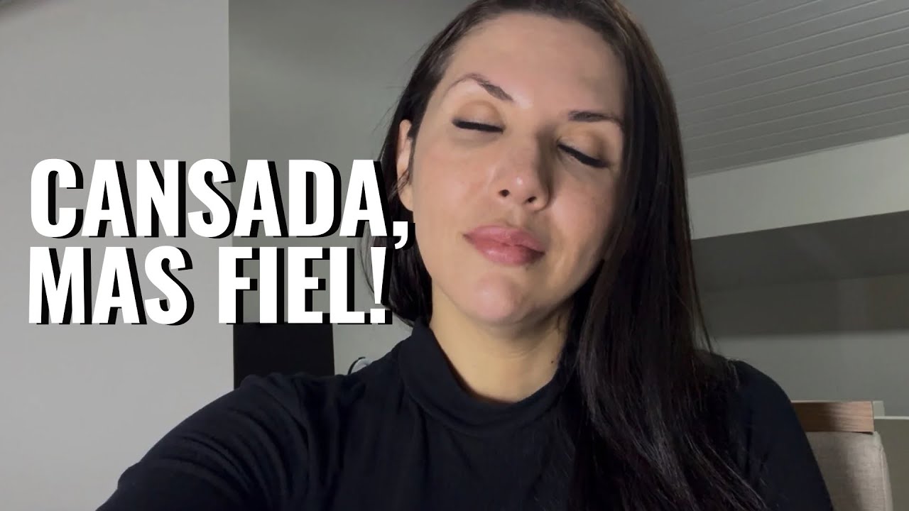 Se você está cansada, esse vídeo é para você!