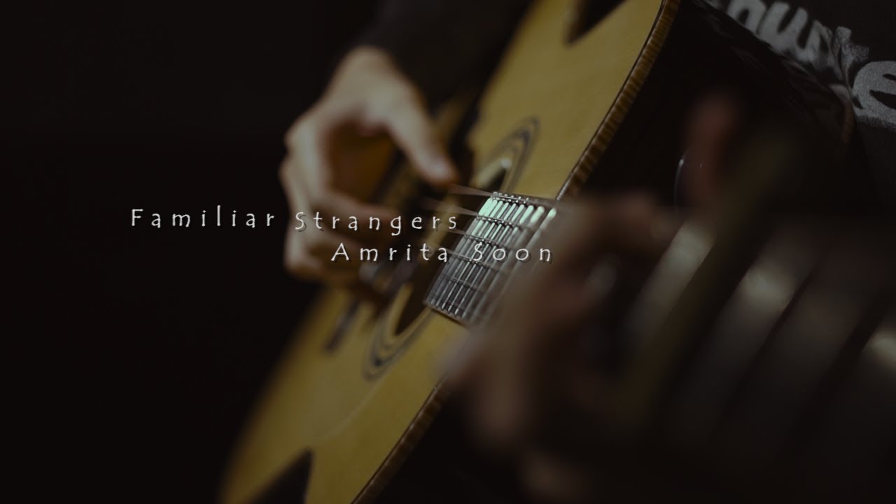 Amrita Soon - Familiar Strangers (Official Lyric Video)