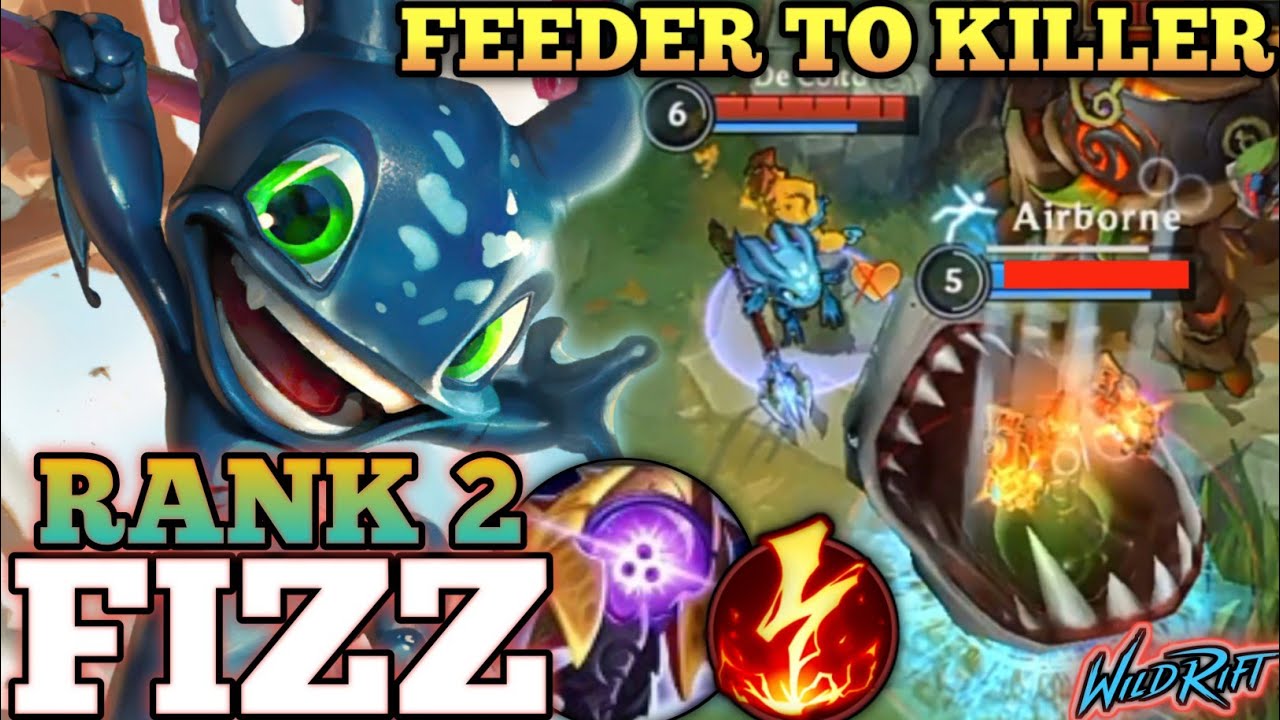 FIZZ FEEDER TO KILLER! DEADLY ONE SHOT MVP BUILD - TOP 2 GLOBAL FIZZ BY De Coito - WILD RIFT