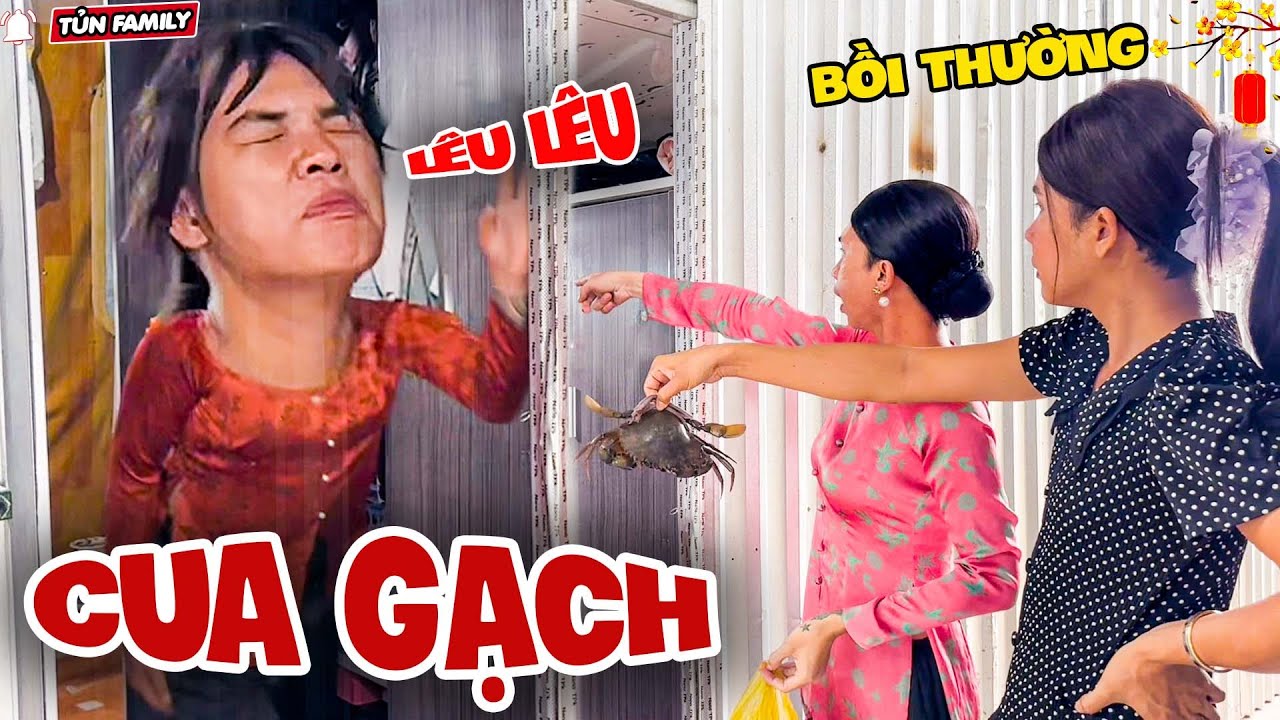 Bán Cua Gạch Lấy Tiền Tiêu Tết, Thúy Liễu Cân Đểu Bị Tìm Tới Tận Nhà - Tủn Family
