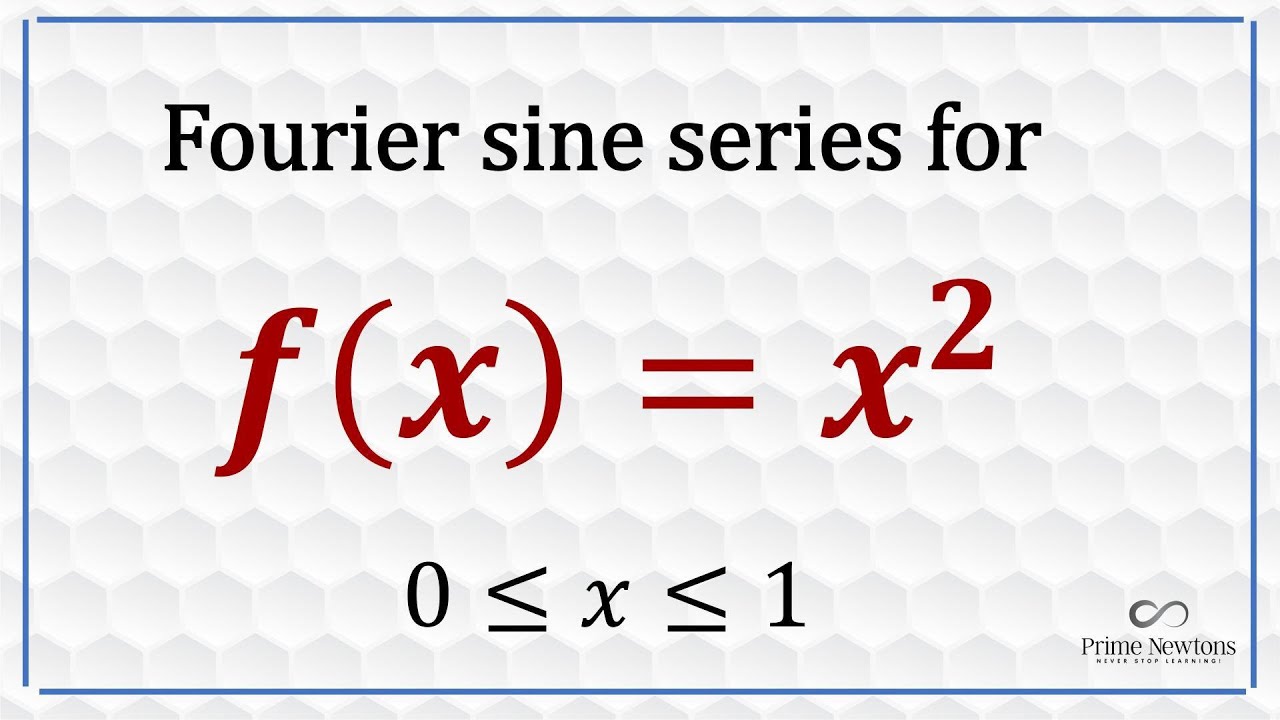 Fourier sine series of f(x) =x²