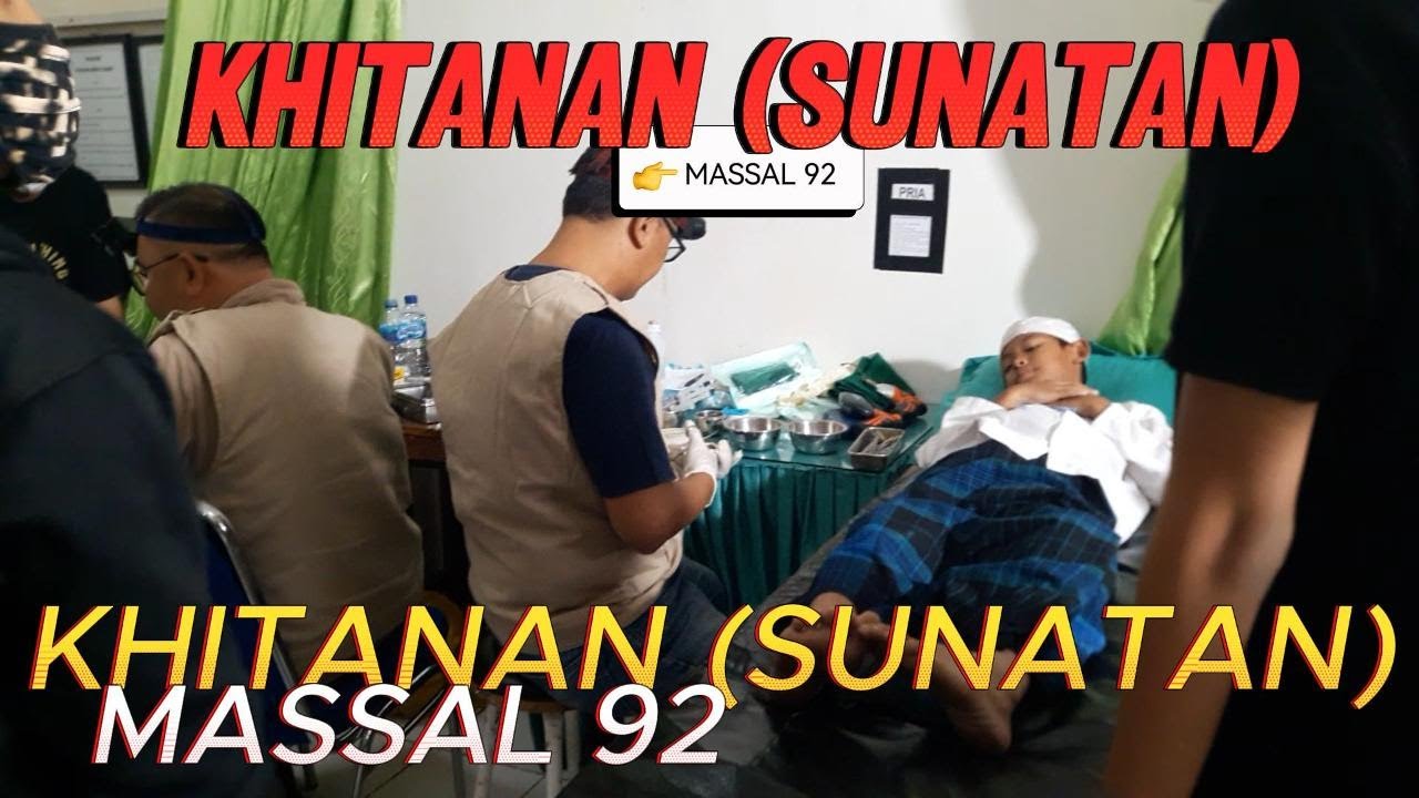 KHITANAN (SUNATAN) MASSAL 92
